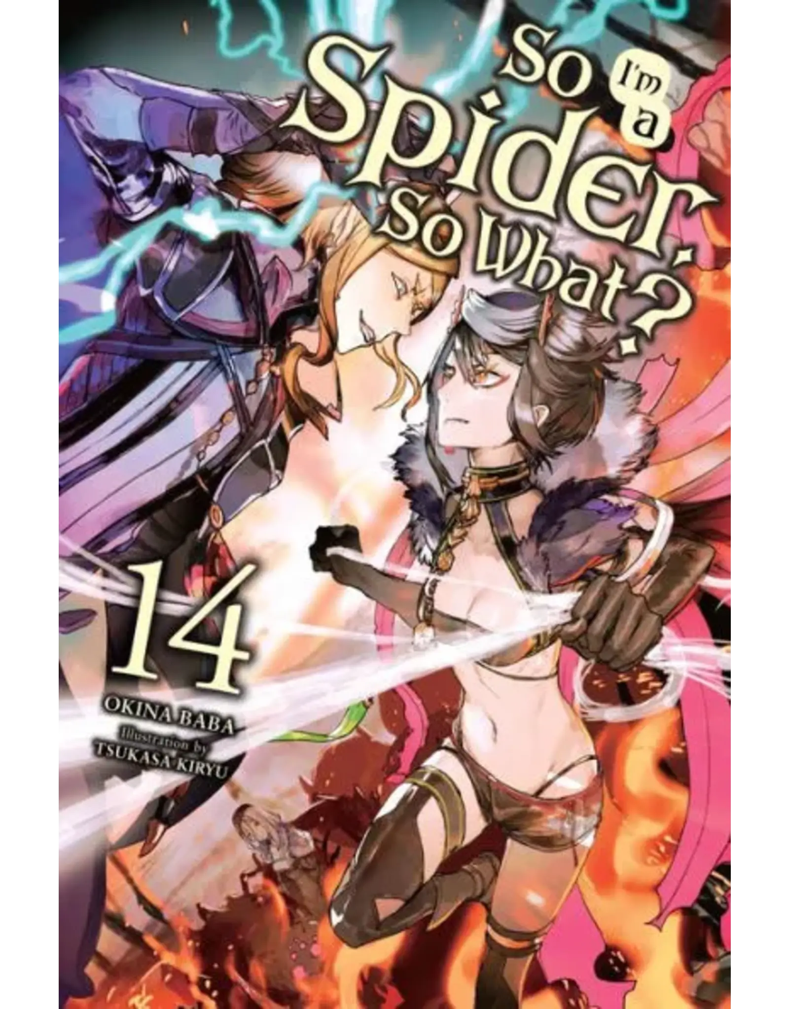 So I'm A Spider So What Vol. 14 Light Novel
