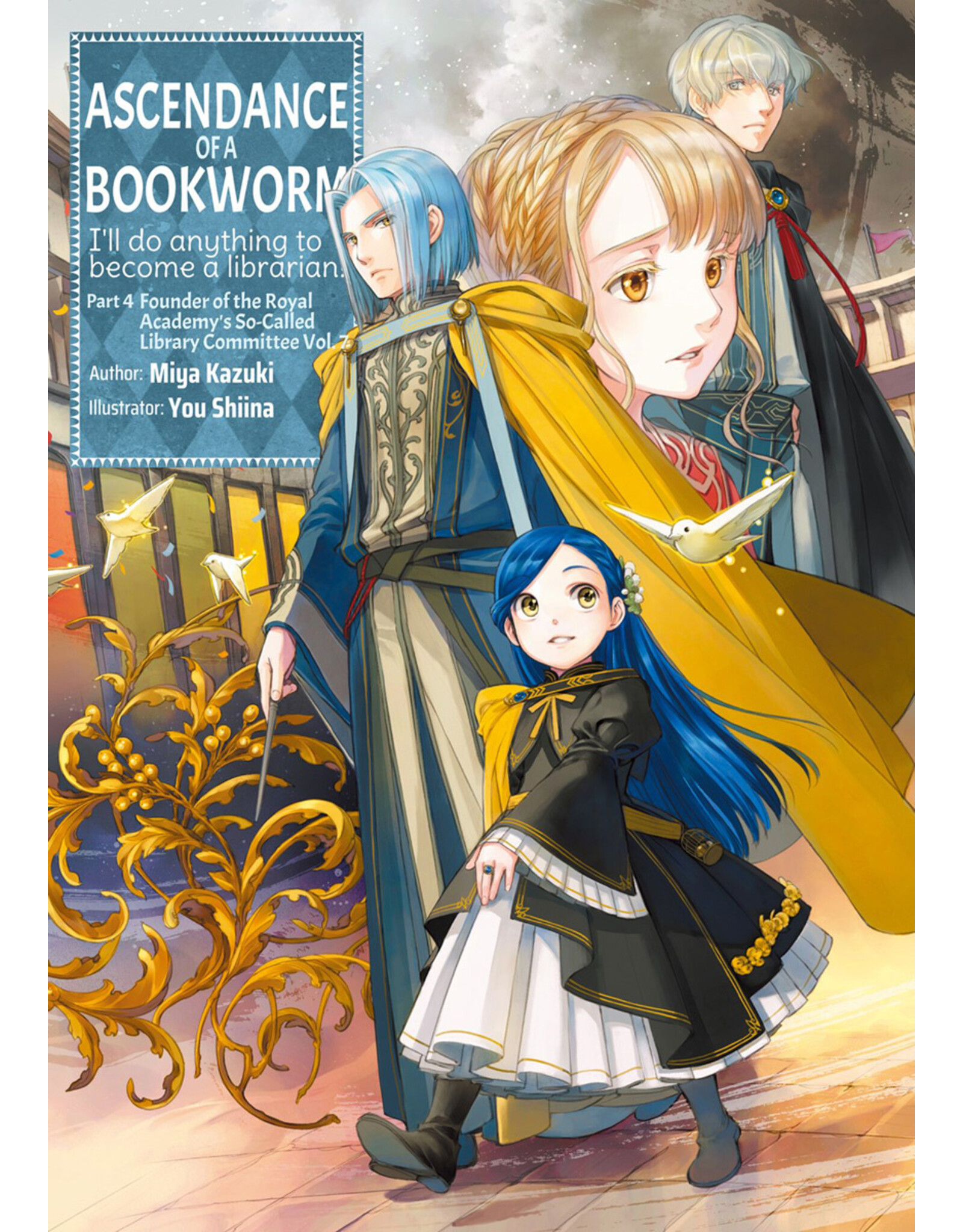 Ascendance of a Bookworm  Part 4 Vol 7 Light Novel