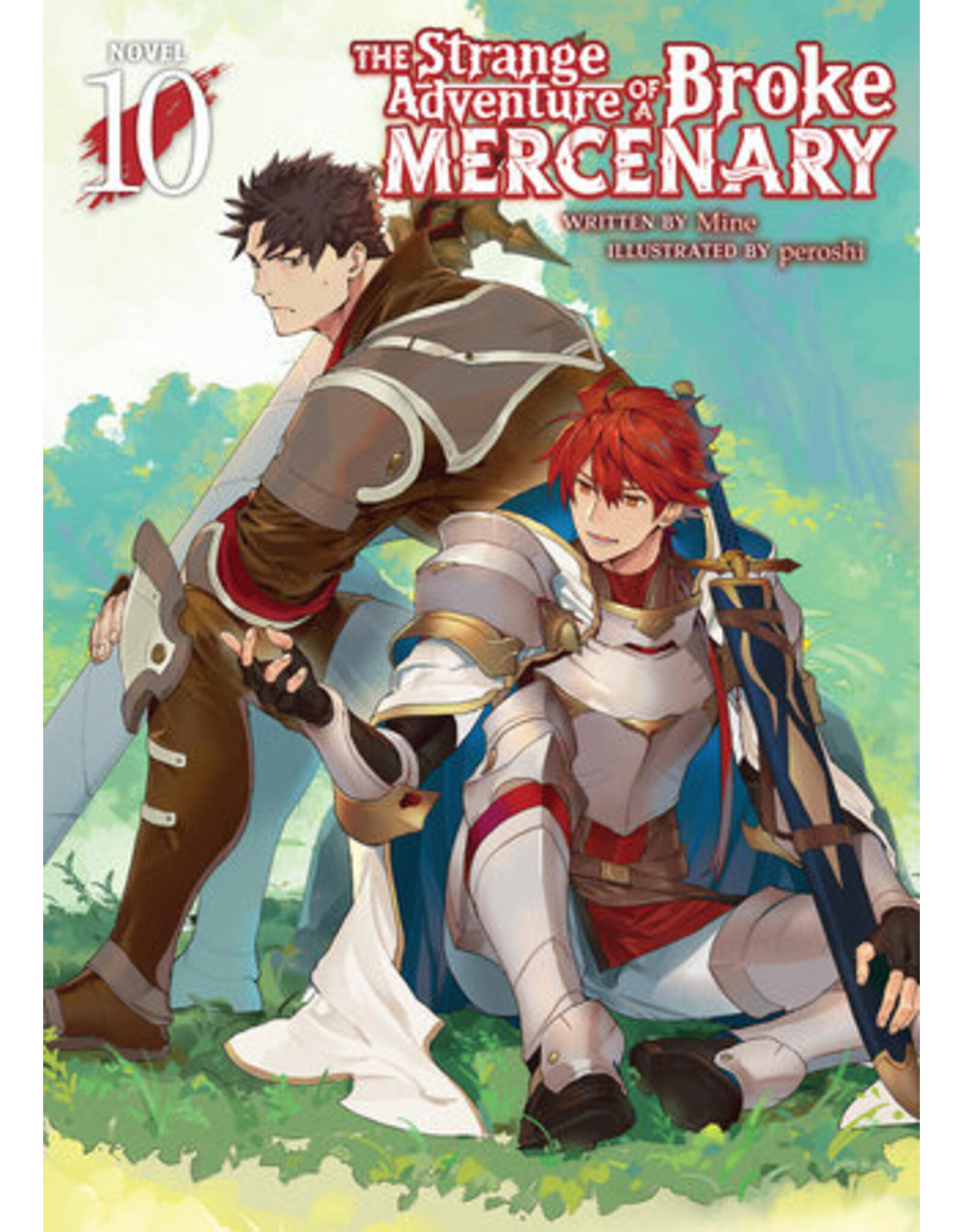Strange Adventure of a Broke Mercenary Vol. 10 Light Novel