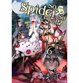So I'm a Spider, So What? Light Novel vol. 6