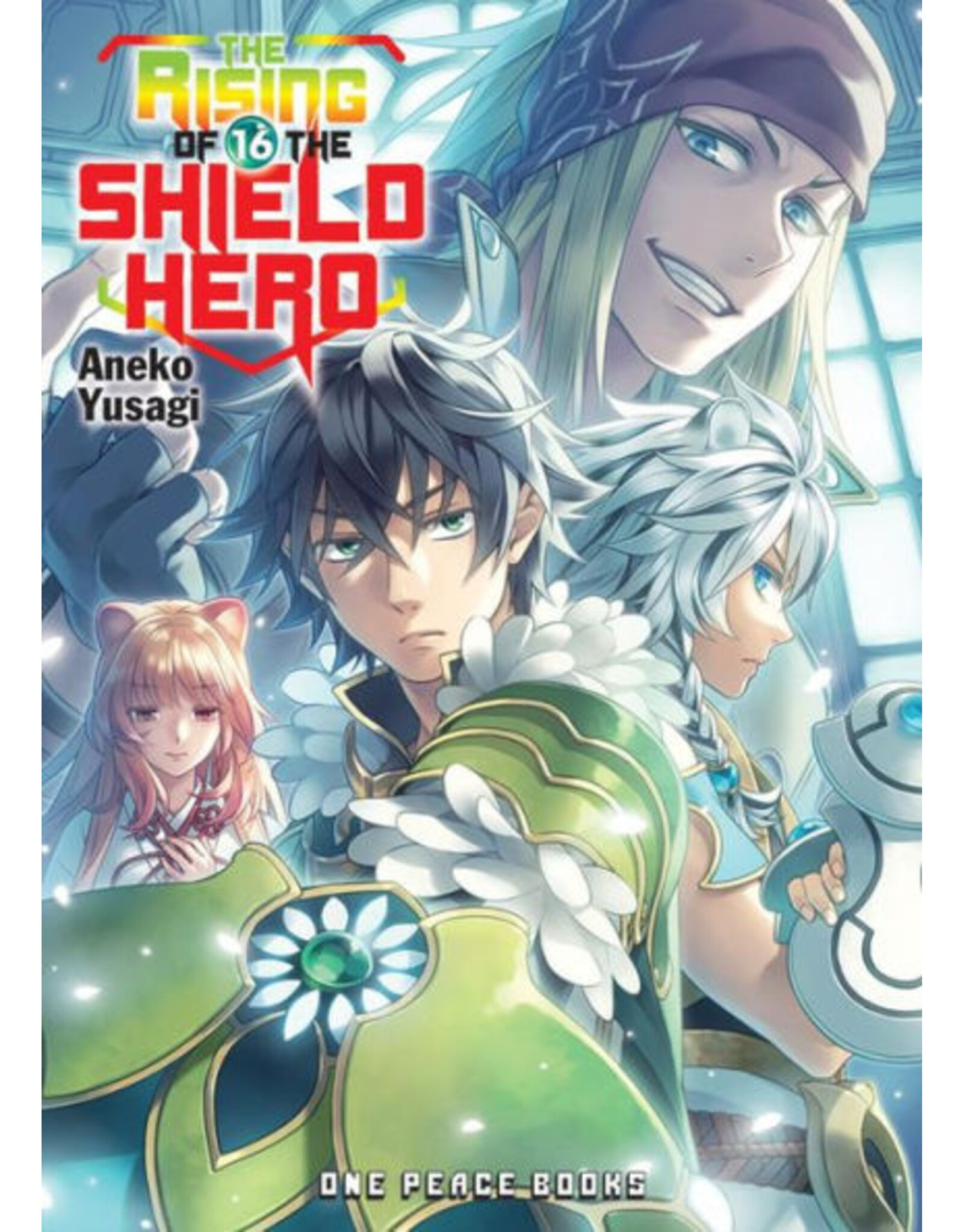 The Rising of the Shield Hero Vol. 16 Light  Novel