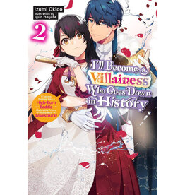 I'll Become a Villainess Who Goes Down in History Vol. 2 Light Novel