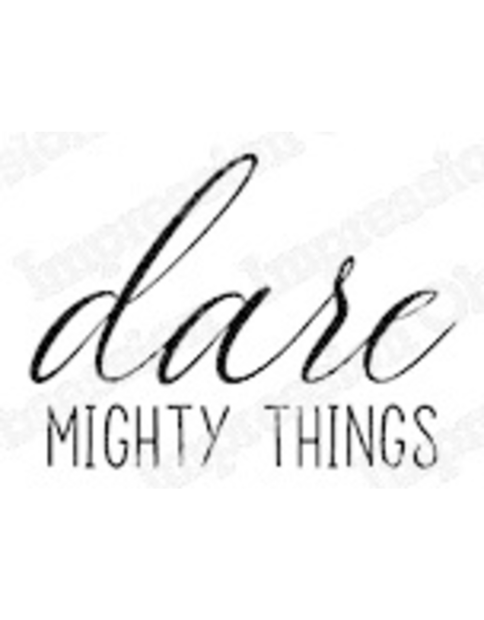 Impression Obsession Dare Mighty Things CLING Stamps