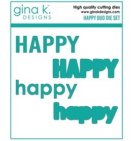 Gina K. Designs Happy DUO  Die