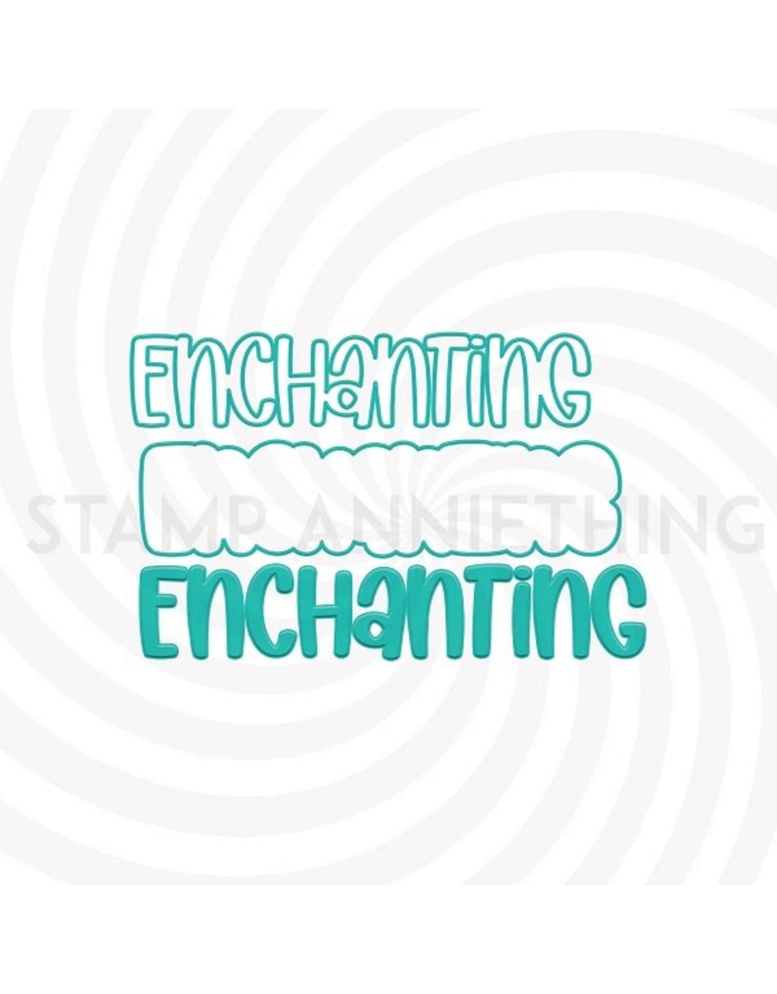 Stamp Anniething Enchanting Word Die