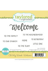 Taylored Expressions Oh My Word - Welcome Stamp and Die