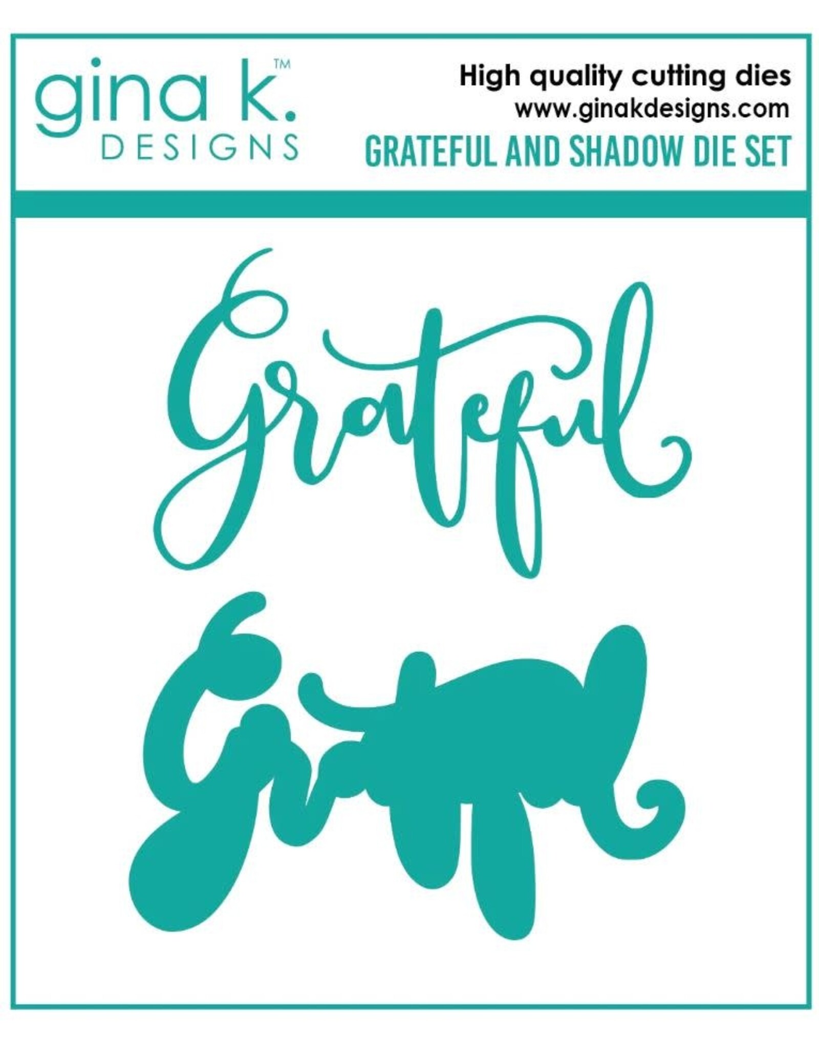 Gina K. Designs Grateful and Shadow Die