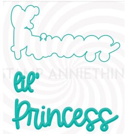 Stamp Anniething Lil’ Princess word die