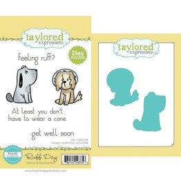 Taylored Expressions Ruff Day - Stamps and  Dies