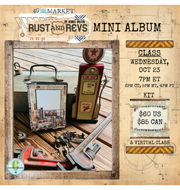 49 AND MARKET Air Exclusive - 49 & Market Rust and Revs Mini Album & Virtual Class by Angela Beavers