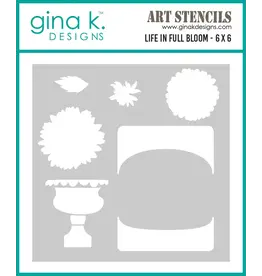 Gina K. Designs Life In Full Bloom - Stencil