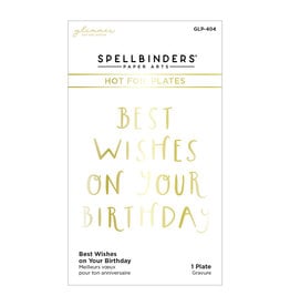 Spellbinders Best Wishes On Your Birthday - Hot Foil Plates *
