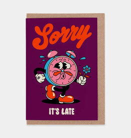 Evermade - Sorry its late Greeting Card