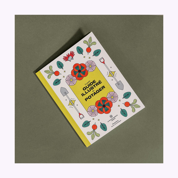 Nutritioniste Urbain - The Little Illustrated Guide to The Vegetable Garden