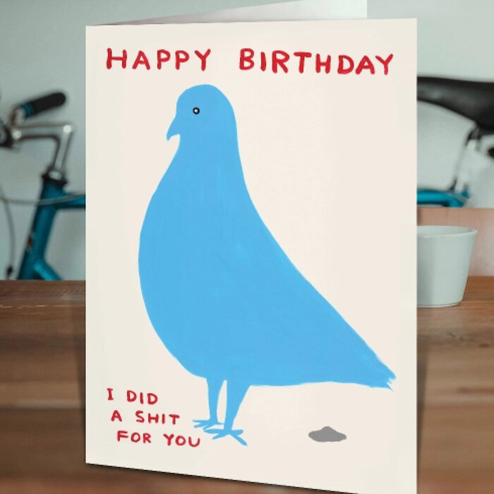 David Shrigley Carte Pigeon Birthday D. Shrigley