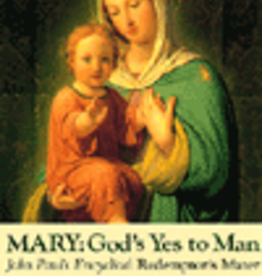 Ignatius Press Mary: God's Yes to Man, by Pope John Paul II (paperback)