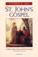 Ignatius Press St. John's Gospel, by Stephen Ray (paperback)