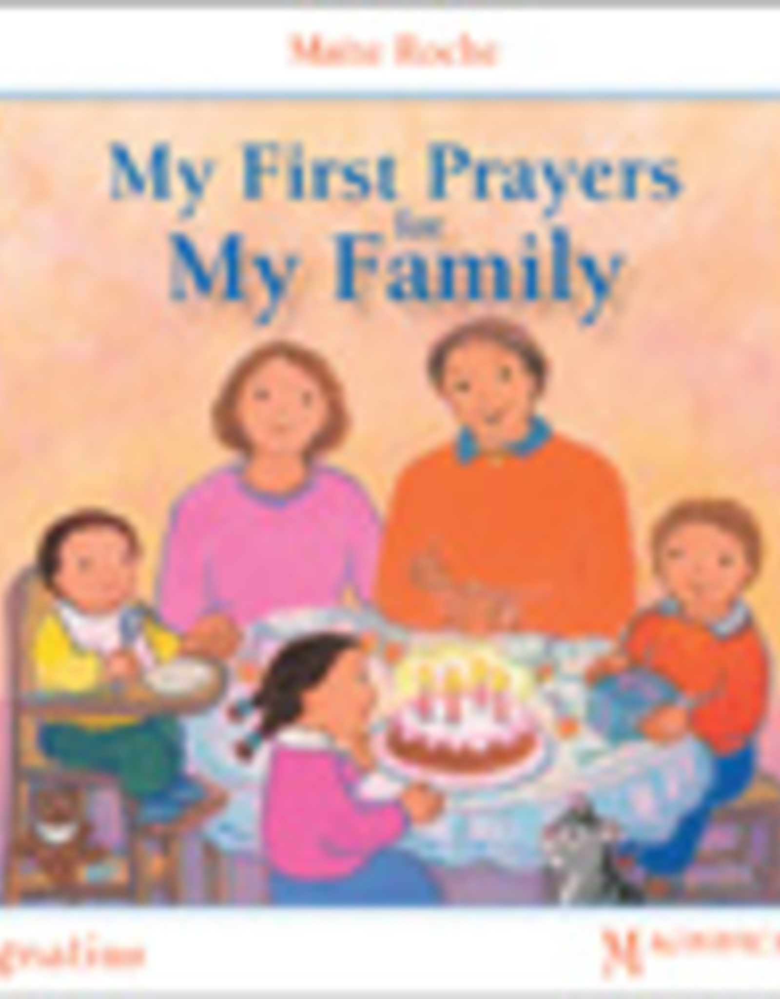 Ignatius Press My First Prayers for My Family, Magnificat Press (hardcover)