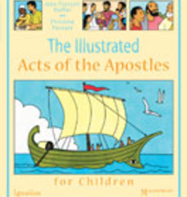 Ignatius Press The Illustrated Acts of the Apostles for Children; Magnificat Press (hardcover)