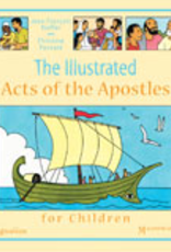 Ignatius Press The Illustrated Acts of the Apostles for Children; Magnificat Press (hardcover)