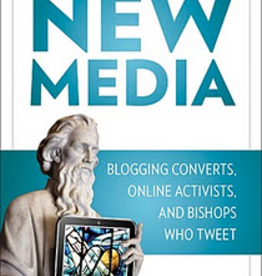 Our Sunday Visitor The Church and New Media, by Brandon Vogt