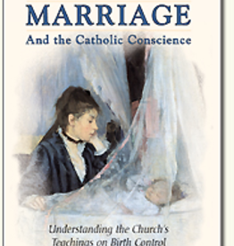 Sophia Institute Love, Marriage & the Catholic Conscience, by Dr. Dietrich von Hildebrand
