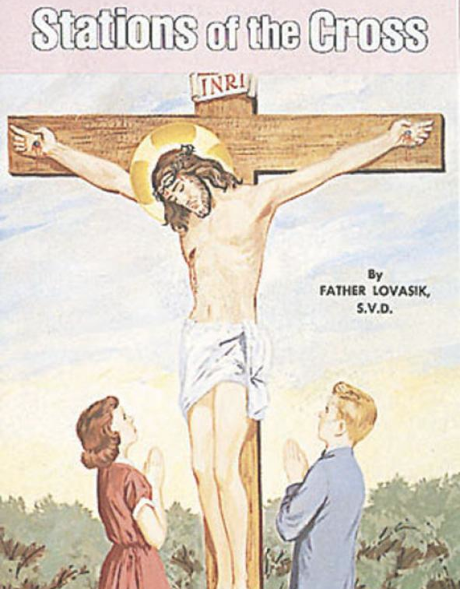Catholic Book Publishing Stations of the Cross, by Lawrence Lovasik