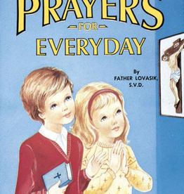 Catholic Book Publishing Prayers for Every Day, by Rev. Lawrence Lovasik