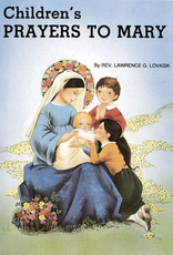 Catholic Book Publishing Children's Prayers to Mary, by Lawrence Lovasik