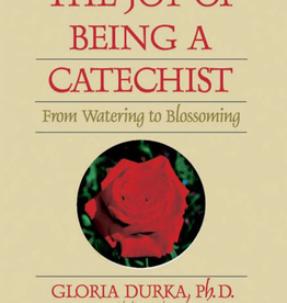 Catholic Book Publishing The Joy of Being a Catechist, by Gloria Durka