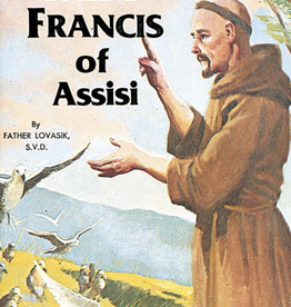 Catholic Book Publishing Saint Francis of Assisi, by Lawrence Lovasik