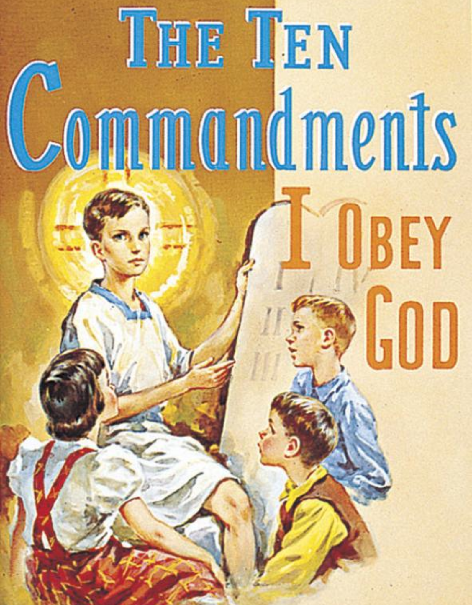 Catholic Book Publishing The Ten Commandments, I Obey God, by Rev. Lawrence Lovasik