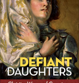 Liguori Press Defiant Daughters: Christian Women of Conscience, by Marcy Heidish (paperback)