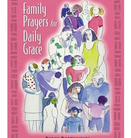 Liguori Press Family Prayers for Daily Grace, by Renee Bartkowski