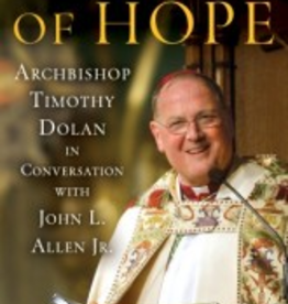 Random House A People of Hope: Archbishop Timothy Dolan in Conversation with John L. Allen Jr., by John L. Allen ( hardcover)