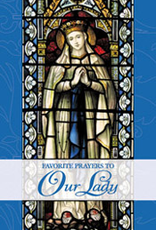Tan Books Favorite Prayers to Our Lady, compiled by Mary Frances Lester