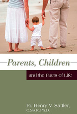 Tan Books Parents, Children and the Facts of Life, by Fr. Henry Sattler (paperback)