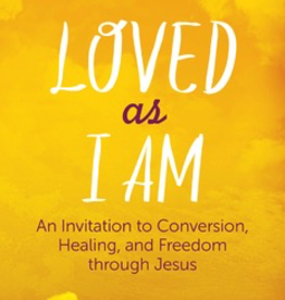 Ave Maria Press Loved as I Am: An Invitation to Conversion, Healing, and Freedom Through Jesus, by Miriam James Heidland (paperback)