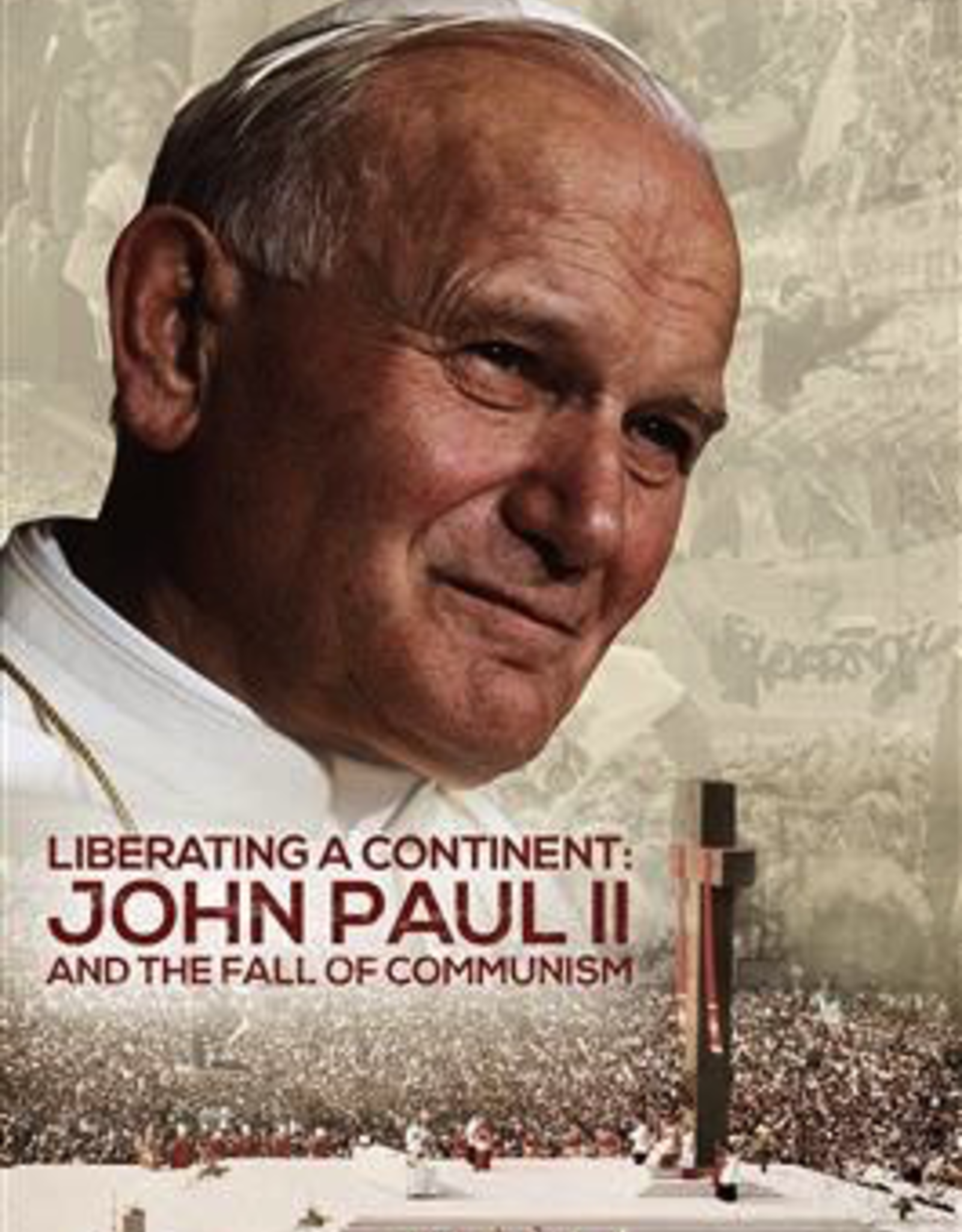 Ignatius Press Liberating A Continent:  John Paul II and the Fathh of Communism (DVD)