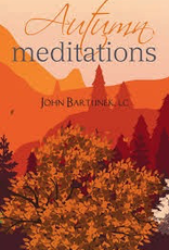 Liguori Press Autumn Mediations, by Fr. John Bartunek (paperback)