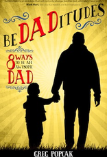 Ave Maria Press BeDADitudes:  8 Ways to Be an Awesome Dad, by Gregory Popcak (paperback)
