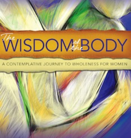 Ave Maria Press The Wisdom of the Body: A Contemplative Journey to Wholeness for Women, by Christine Valters Painter (paperback)