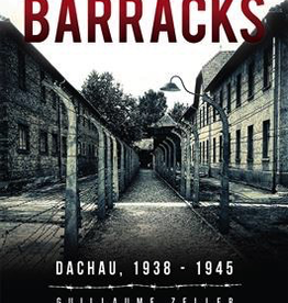 Ignatius Press The Priest Barracks: Dachau 1938-1945, by Guillaume Zeiler (papberack)