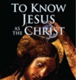 Ignatius Press To Know Jesus as the Christ, by Christoph Cardoinal Schoenborn (paperback)
