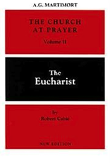 Liturgical Press The Eucharist (The Church and Prayer:  Volume III), by Robert Cabie (paperback)