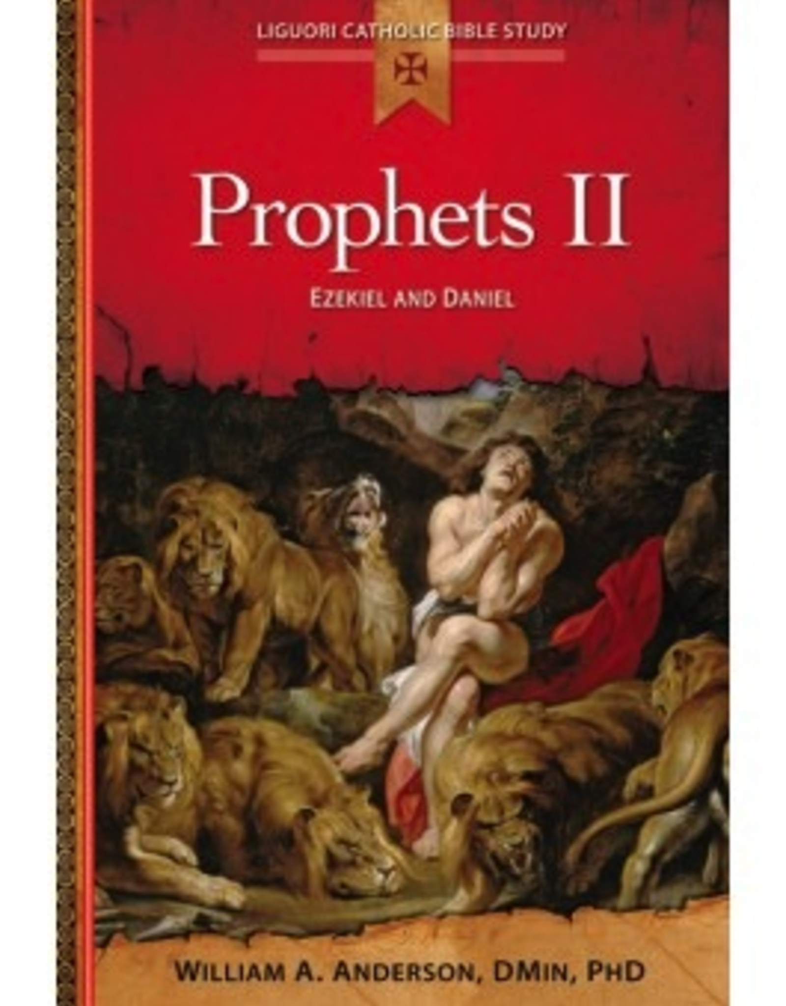 Liguori Prophets II:  Ezekiel and Daniel, by William Anderson (paperback)