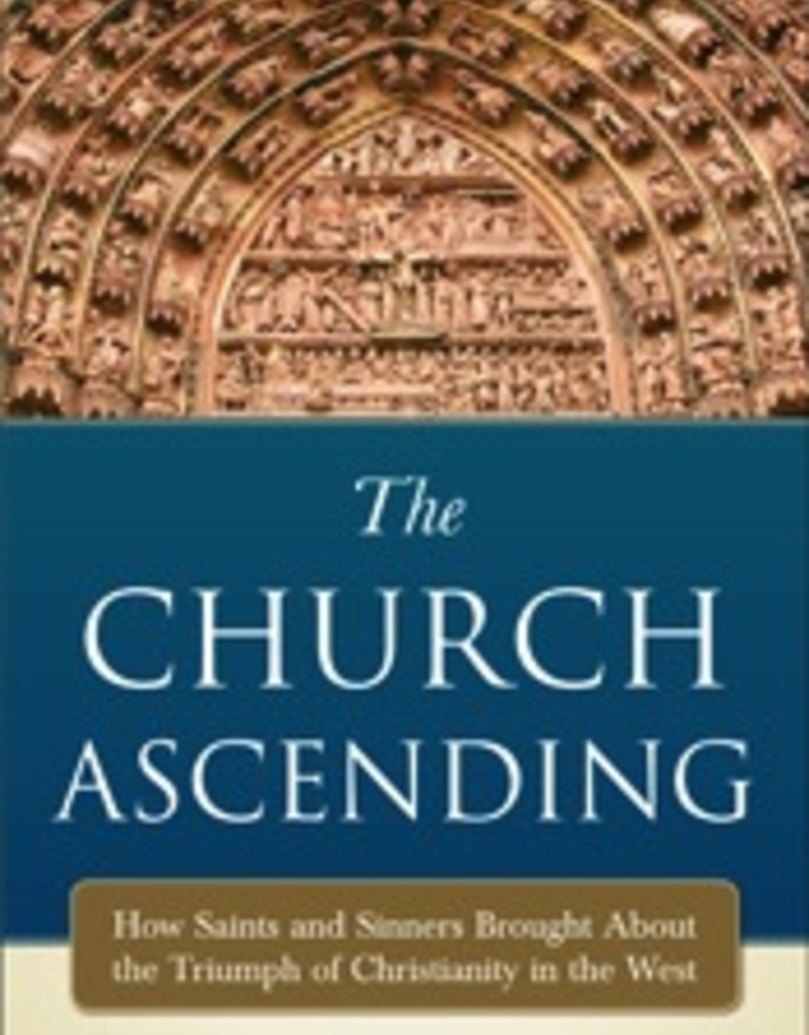 Sophia Institute Church Ascending, by Diane Moczar (paperback)