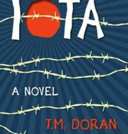 Ignatius Press Iota: A Novel, by T.M. Doran (hardcover)