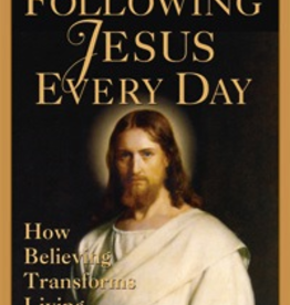 Ignatius Press Following Jesus Every Day: How Believing Transforms Living, by Christoph Cardinal Schoenborn (paperback)
