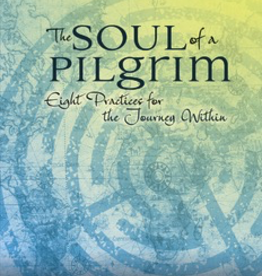 Ave Maria Press The Soul of a Pilgrim, by Christine Valters Paintner
